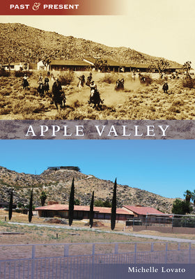 Apple Valley (Past and Present)