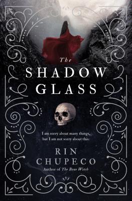 The Shadowglass (The Bone Witch, 3)