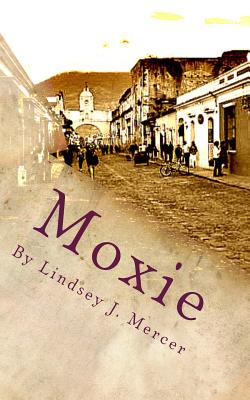 Moxie (Spanish Edition)