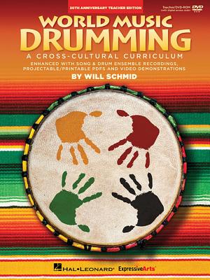 World Music Drumming: Teacher/Dvd-Rom 20Th Anniversary Edition