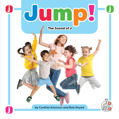 Jump!: The Sound of J (Phonics Fun!)