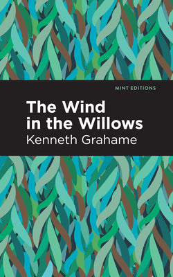 The Wind in the Willows (Mint Editions (The Children's Library))