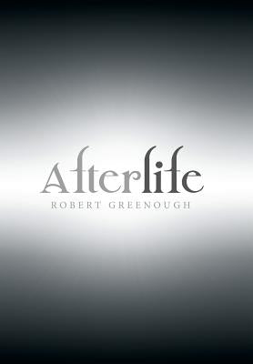 Afterlife: A History of Life after Death