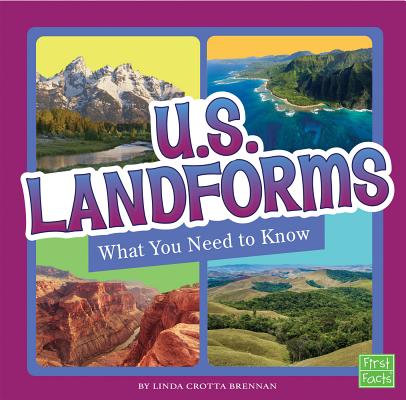 U.S. Landforms: What You Need to Know (Fact Files)