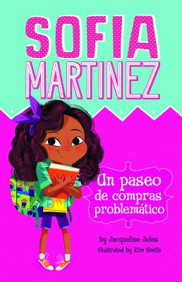 Un paseo de compras problemtico (Sofia Martinez en espaol) (Spanish Edition)