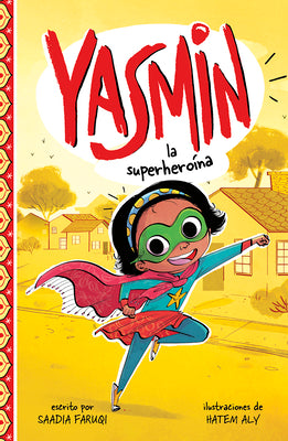 Yasmin la superherona (Yasmin en espaol) (Spanish Edition)
