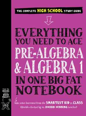 Workman Publishing Ace Pre-Algebra and Algebra I in One Big Fat Notebook (Big Fat Notebooks)