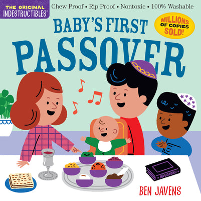 Indestructibles: Babys First Passover: Chew Proof  Rip Proof  Nontoxic  100% Washable (Book for Babies, Newborn Books, Safe to Chew)