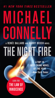 The Night Fire (A Rene Ballard and Harry Bosch Novel, 22)