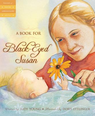 A Book for Black-Eyed Susan (Tales of Young Americans)