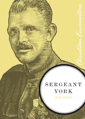 Sergeant York (Christian Encounters Series)