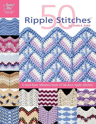 50 Ripple Stitches (Annie's Attic: Crochet)