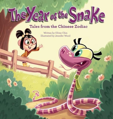 The Year of the Snake: Tales from the Chinese Zodiac (Tales from the Chinese Zodiac, 8)