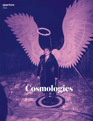 Cosmologies: Aperture 244 (Aperture Magazine, 244)