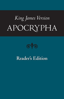 KJV Apocrypha, Reader's Edition (Softcover): Readers Edition