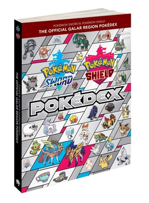 Pokmon Sword & Pokmon Shield: The Official Galar Region Pokdex
