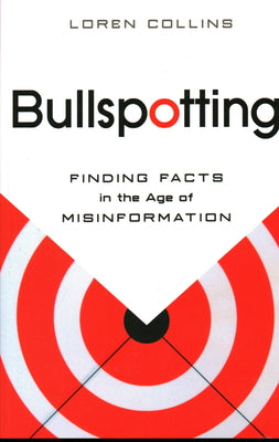 Bullspotting: Finding Facts in the Age of Misinformation