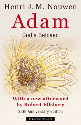 Adam: God's Beloved (25th Anniversary Edition)