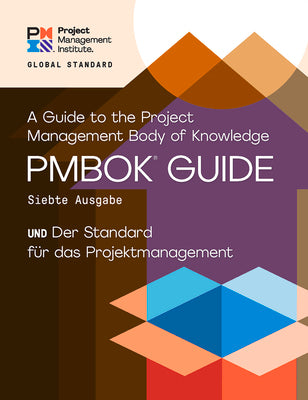A Guide to the Project Management Body of Knowledge (PMBOK Guide)  Seventh Edition and The Standard for Project Management (GERMAN) (German Edition)