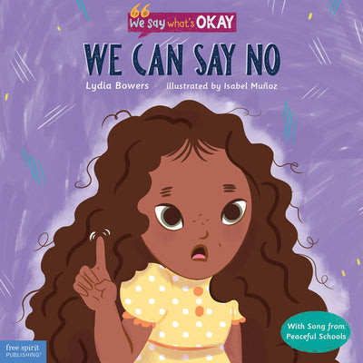 We Can Say No (We Say What's Okay)
