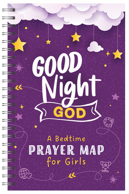 Good Night, God: A Bedtime Prayer Map for Girls (Faith Maps)