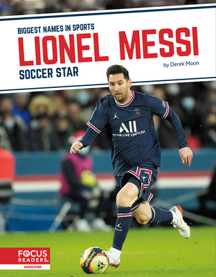 Lionel Messi (Biggest Names in Sports)