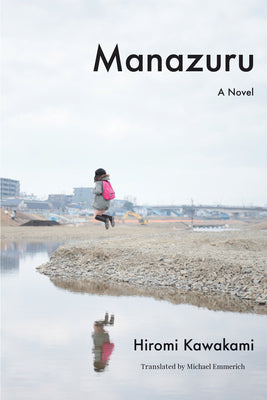 Manazuru: A Novel