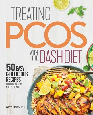 Treating PCOS with the DASH Diet: Empower the Warrior from Within