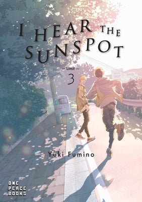 I Hear the Sunspot: Limit Volume 3 (I Hear the Sunspot Series)