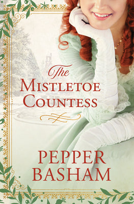 The Mistletoe Countess (A Freddie and Grace Mystery)