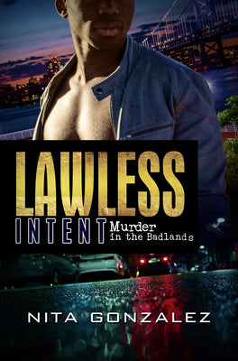 Lawless Intent: Murder in the Badlands