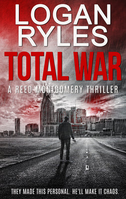 Total War (Reed Montgomery, 3)