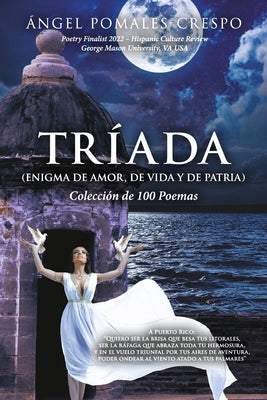 Trada (Enigma de Amor, de Vida y de Patria): Coleccin de 100 Poemas (Spanish Edition)
