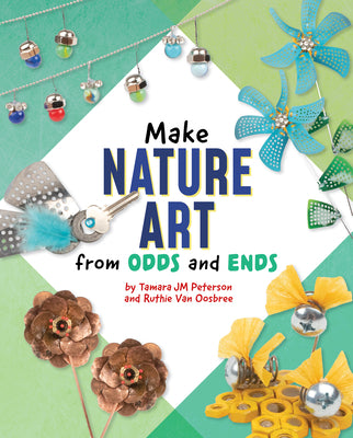 Make Nature Art from Odds and Ends (Scrap Art Fun)
