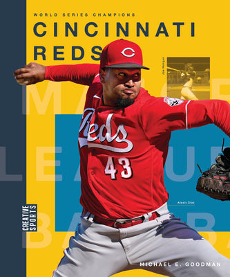Cincinnati Reds (Creative Sports: World Series Champions)