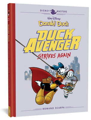Donald Duck: Duck Avenger Strikes Again (The Disney Masters Collection)