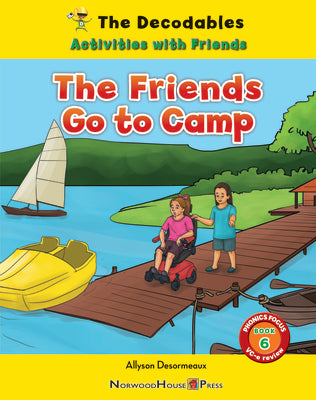 The Friends Go to Camp