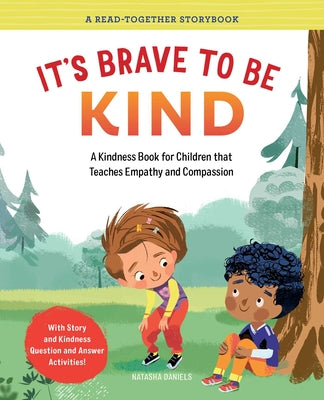 It's Brave to Be Kind: A Kindness Story and Activity Book for Children