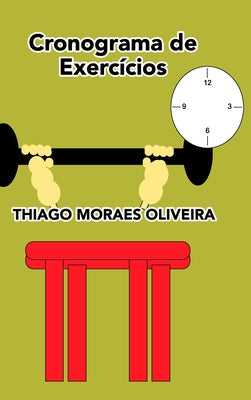 Cronograma de Exerccios (Portuguese Edition)
