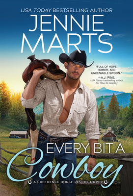 Every Bit a Cowboy (Creedence Horse Rescue, 5)