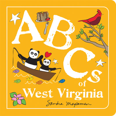 ABCs of West Virginia: An Alphabet Book of Love, Family, and Togetherness (ABCs Regional)