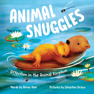Animal Snuggles: A sweet bedtime lullaby that also teaches toddlers about the animal kingdom