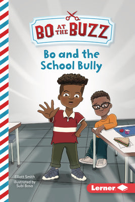 Bo and the School Bully (Bo at the Buzz (Read Woke  Chapter Books))