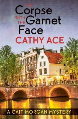 The Corpse with the Garnet Face (A Cait Morgan Mystery)