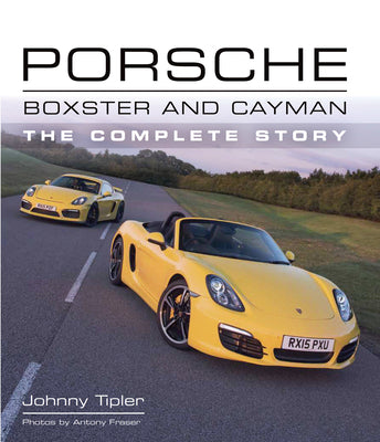 Porsche Boxster and Cayman: The Complete Story (Crowood Autoclassics)