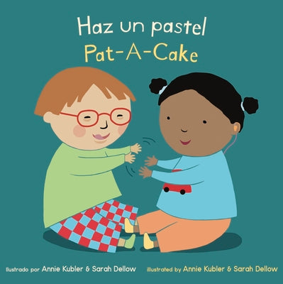 Haz Un Pastel/Pat a Cake (Baby Rhyme Time (Spanish/English)) (English and Spanish Edition)