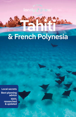 Lonely Planet Tahiti & French Polynesia 11 (Travel Guide)