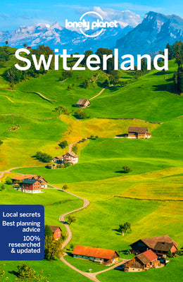 Lonely Planet Switzerland 10 (Travel Guide)