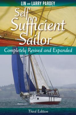 Self Sufficient Sailor 3rd edition, fully revised and expanded