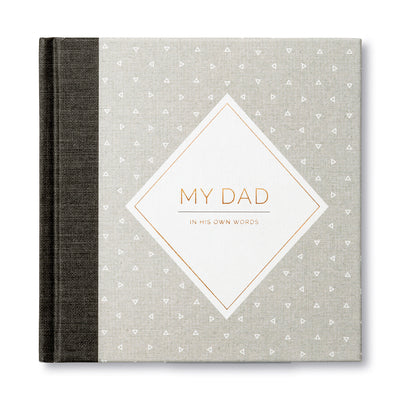 My Dad: In His Own Words  A keepsake interview book